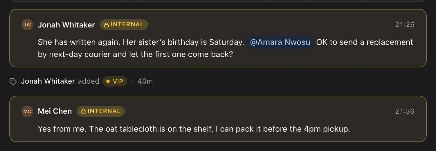 Internal notes between two teammates on a customer conversation.