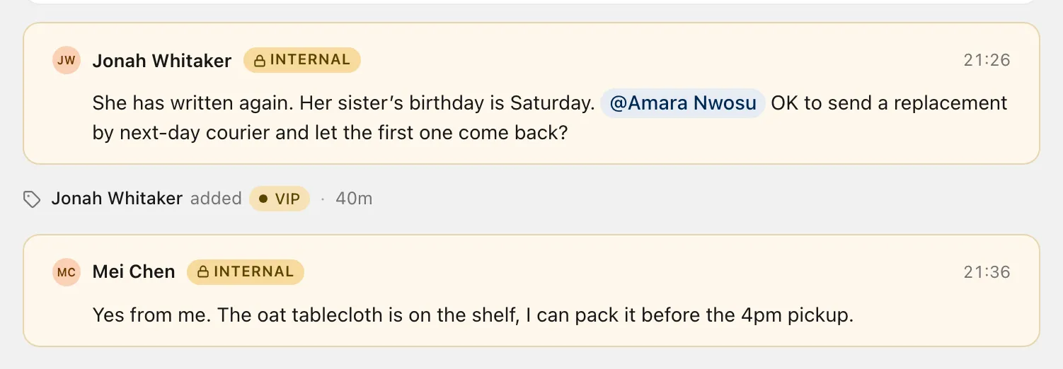 Internal notes between two teammates on a customer conversation.