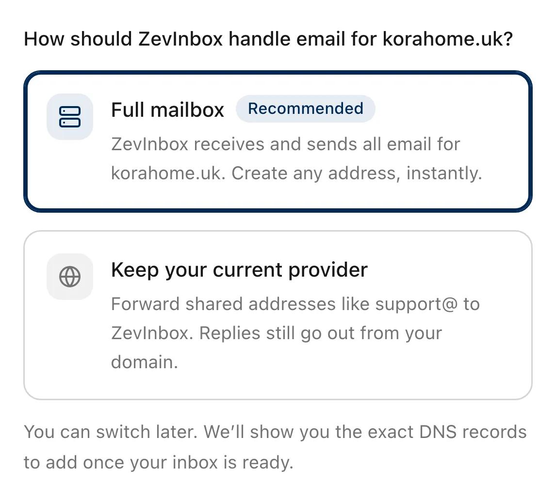 Adding a domain, with the choice between Full mailbox and keeping the current provider.