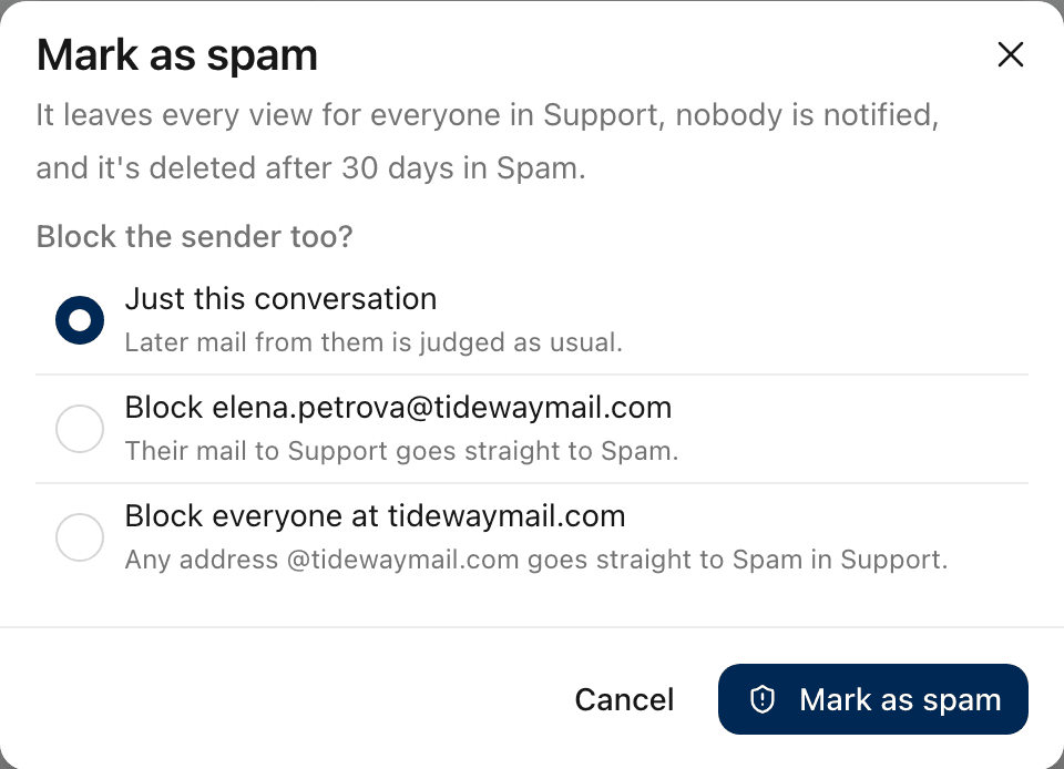 The Mark as spam dialog, asking whether to block the sender too: Just this conversation, Block the sender's address, or Block everyone at their domain.