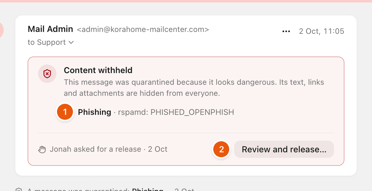 A quarantined message: Content withheld, the reason Phishing with its detail, a teammate's release request, and Review and release.