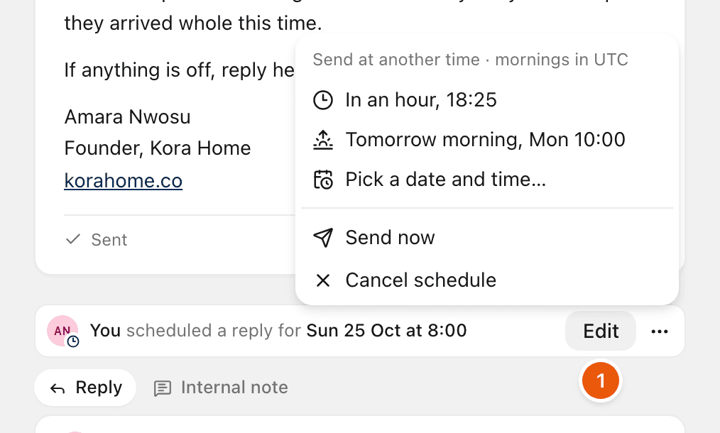A scheduled reply above the reply box, with Edit and its menu open: Send at another time, Send now and Cancel schedule.